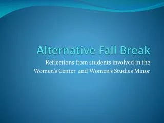 Alternative Fall Break