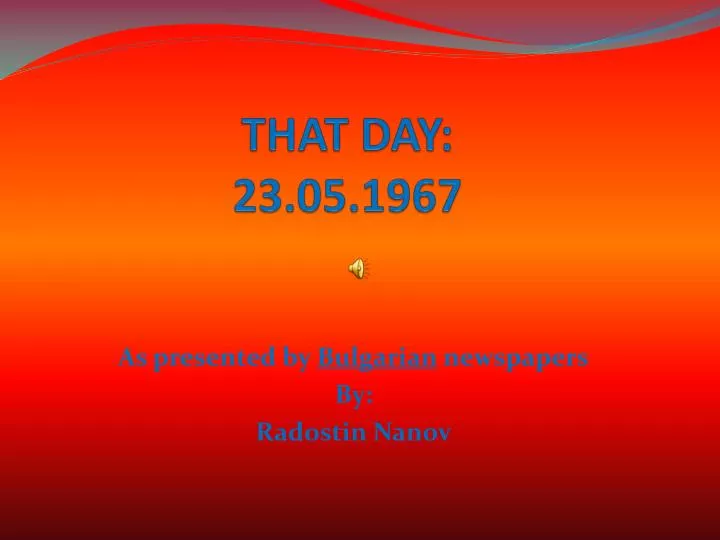 that day 23 05 1967