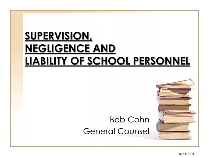 supervision negligence and liability of school personnel