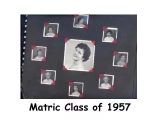 Matric Class of 1957