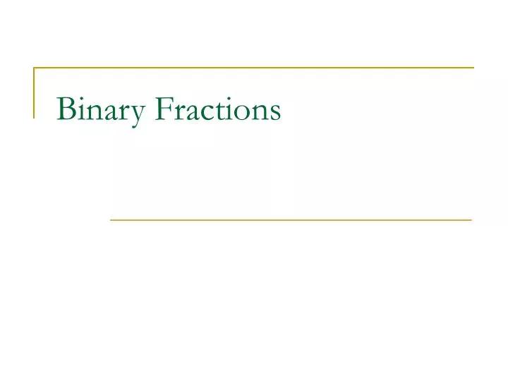 binary fractions