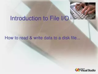 Introduction to File I/O