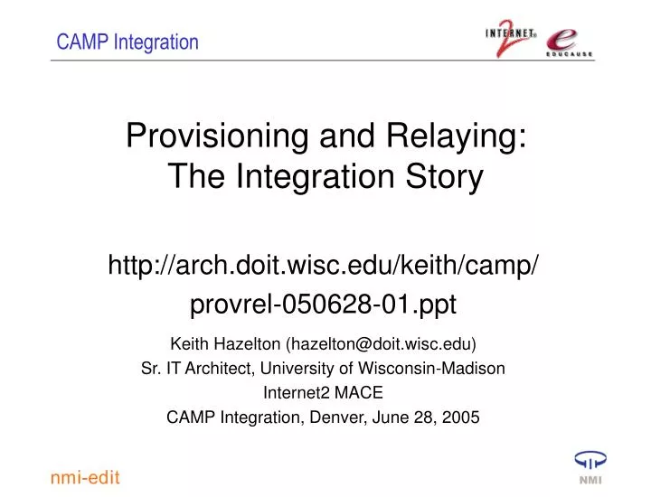 provisioning and relaying the integration story