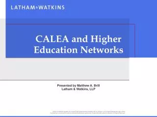CALEA and Higher Education Networks
