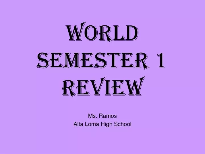 world semester 1 review
