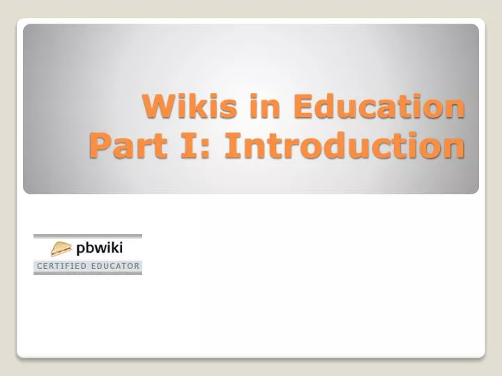 wikis in education part i introduction