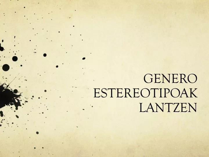 genero estereotipoak lantzen