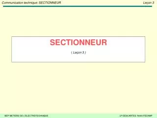sectionneur le on 3