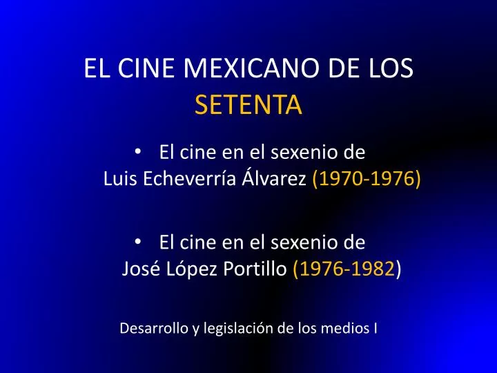 el cine mexicano de los setenta