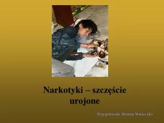 narkotyki szcz cie urojone