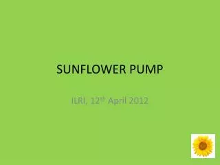 SUNFLOWER PUMP