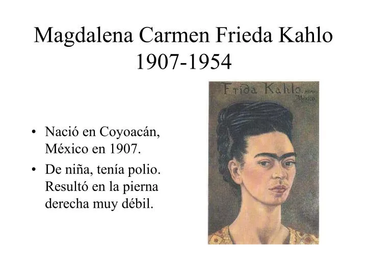 magdalena carmen frieda kahlo 1907 1954