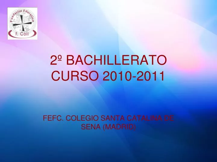 2 bachillerato curso 2010 2011