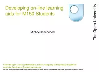 Developing on-line learning aids for M150 Students