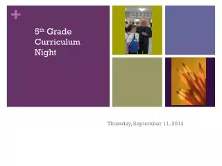 5 th Grade Curriculum Night