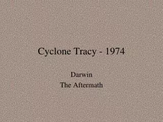 Cyclone Tracy - 1974