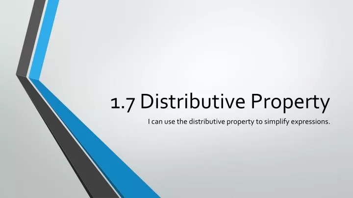 1 7 distributive property
