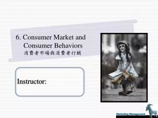 6 consumer market and consumer behaviors