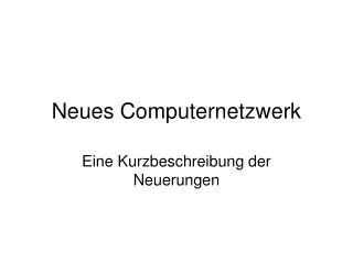 neues computernetzwerk