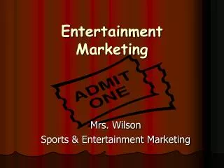 Entertainment Marketing