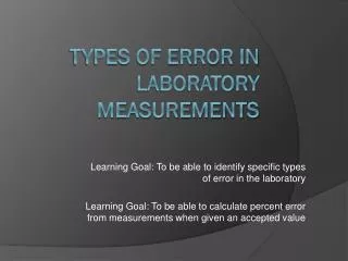 Types of Error in Laboratory Measurements