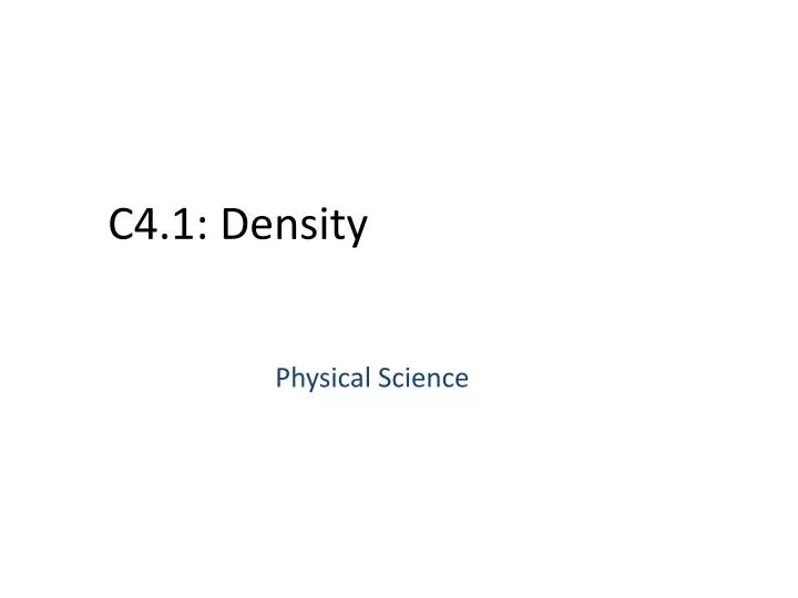 c4 1 density