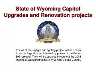 State of Wyoming Capitol Upgrades and Renovation projects