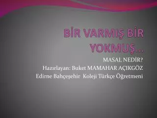 b r varmi b r yokmu