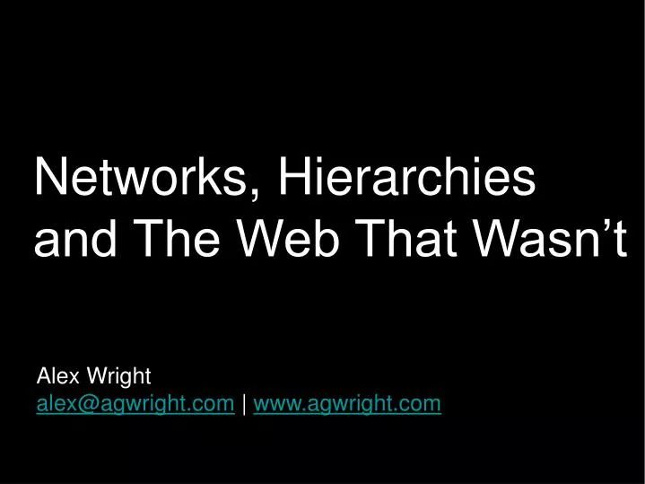 networks hierarchies and the web that wasn t