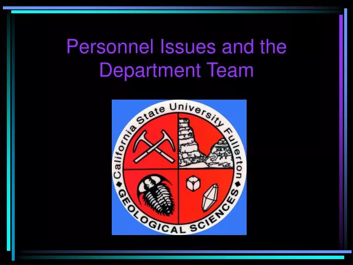 personnel issues and the department team