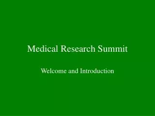 Medical Research Summit