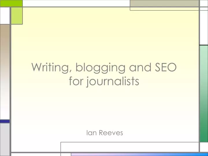 writing blogging and seo for journalists
