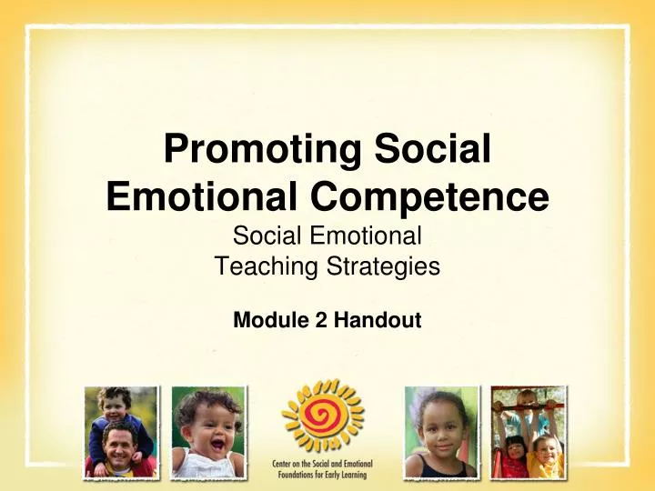 promoting social emotional competence social emotional teaching strategies