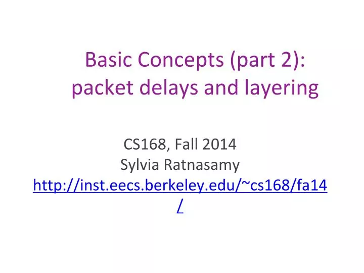basic concepts part 2 packet delays and layering