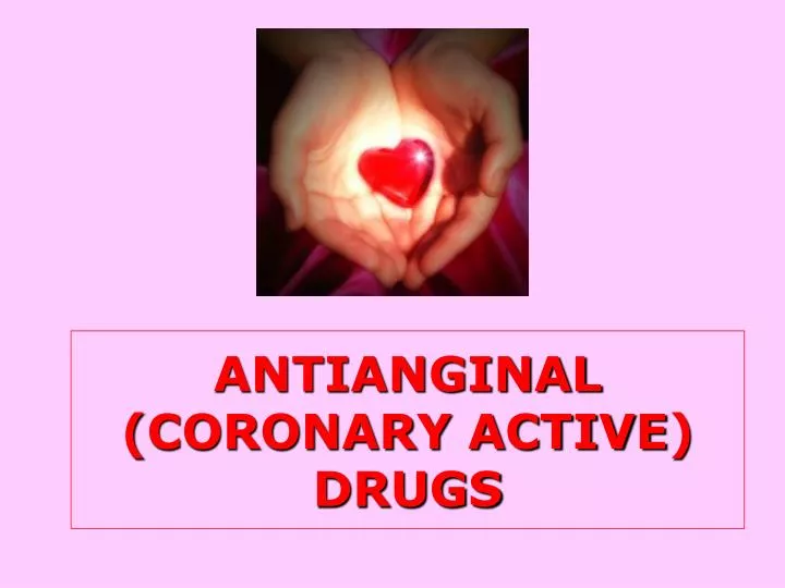 antianginal coronary active drugs
