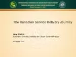 Transforming Service Delivery in Canada: A Citizen-Centered Approach - slide 1