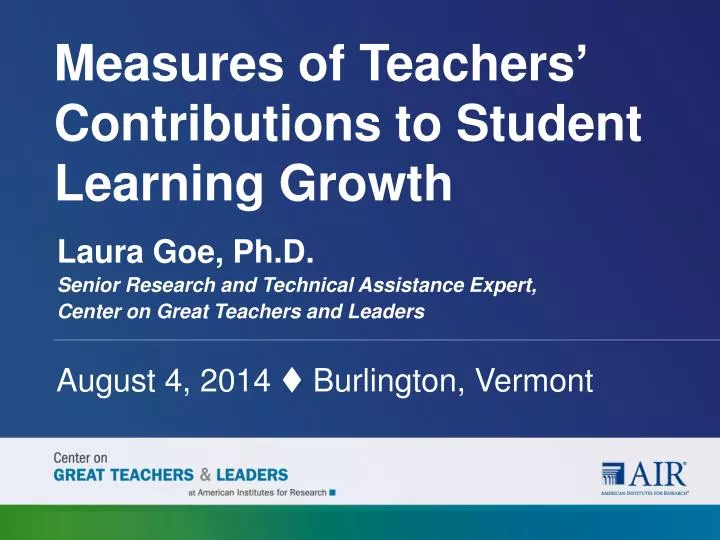 measures of teachers contributions to student learning growth