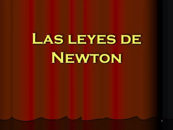 las leyes de newton
