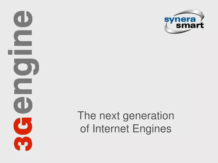 the next generation of internet engines