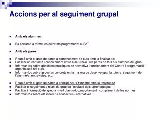 accions per al seguiment grupal
