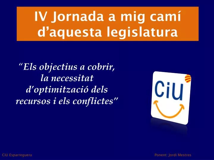 iv jornada a mig cam d aquesta legislatura