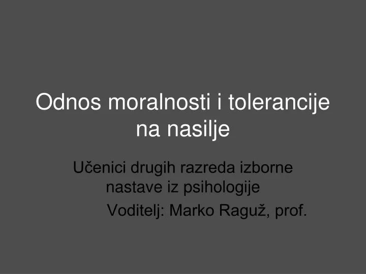 odnos moralnosti i tolerancije na nasilje