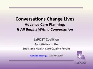 Conversations Change Lives Advance Care Planning: It All Begins With a Conversation