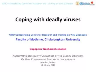 Coping with deadly viruses