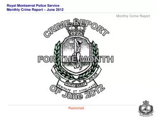 CRIME REPORT FOR THE MONTH OF June 2012