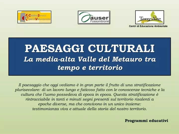 paesaggi culturali la media alta valle del metauro tra tempo e territorio