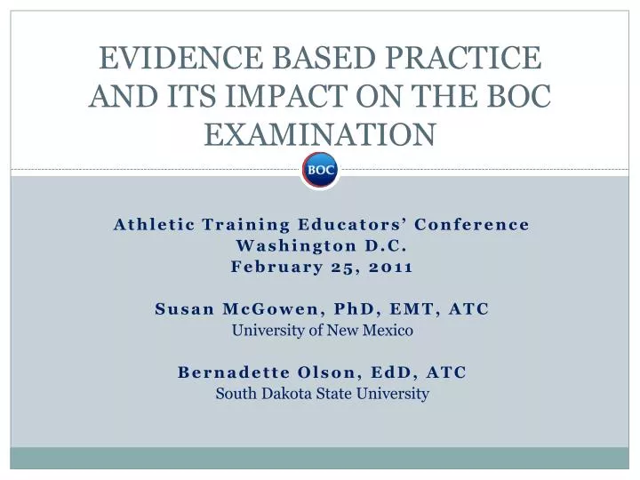 evidence based practice and its impact on the boc examination