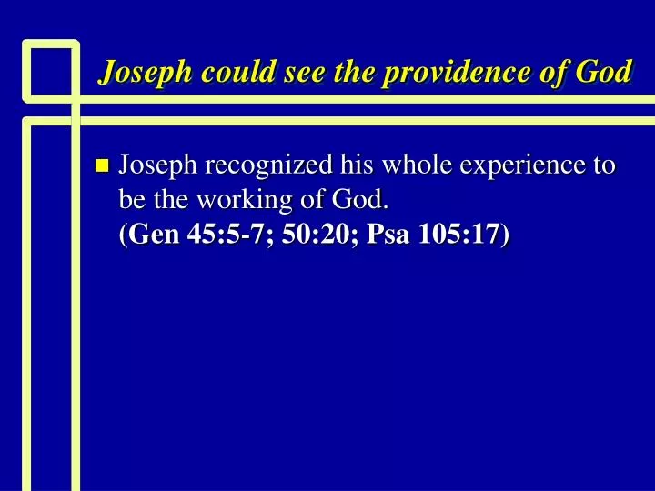 joseph could see the providence of god