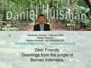 Newsletter January - February 2009 Daniel Huisman