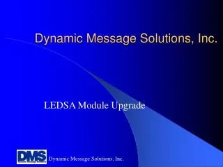 Dynamic Message Solutions, Inc.